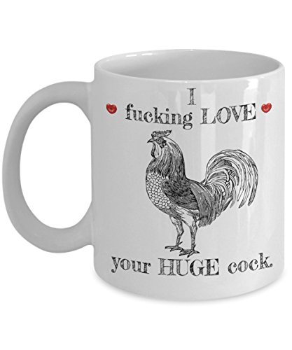 Naughty Gifts for Him, Mature Mug, Mature Coffee Mugs, I Effing Love Your Cock, Mature Gifts for Him, Funny Valentines Day Birthday Boyfriend Husband