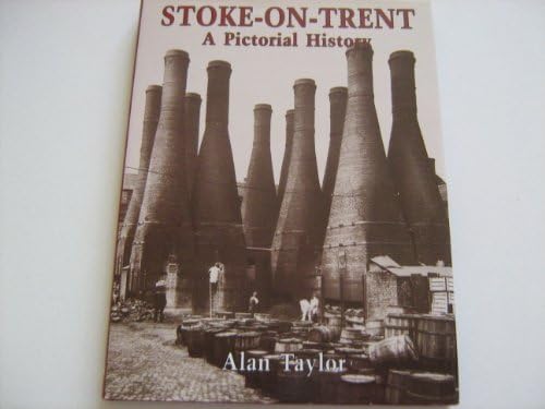 Stoke-on-Trent: A Pictorial History (Pictorial History Series) Hardcover โ 6 Oct. 1995