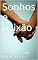 Livro Sonhos e paixão