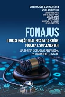 Livro FONAJUS: judicialização qualificada da saúde pública e suplementar