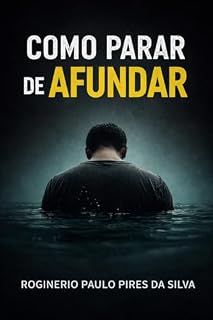 Livro Como para de afundar : Um livro curto para quem cansou de falsas saídas