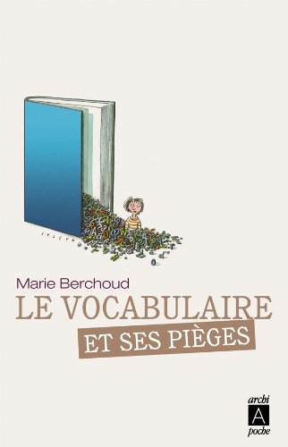 Le  vocabulaire et ses pièges