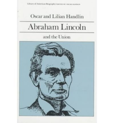 Abraham Lincoln and the Union
