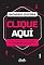 Livro Clique aqui: Aprenda a transformar cliques em vendas on-line com ações imediatas para expandir o seu negócio no mercado digital