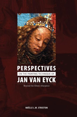 Perspectives on the Painting Technique of Jan van Eyck