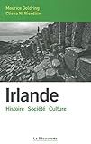 Irlande : Histoire, Société, Culture by 