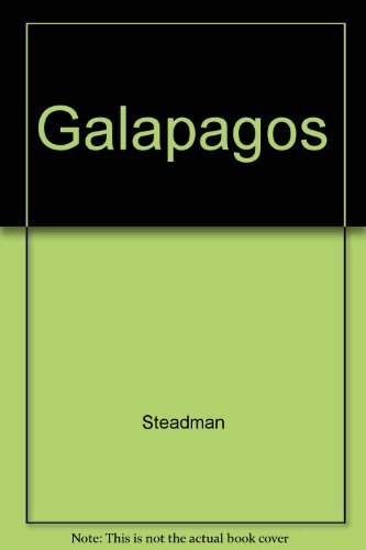 Galapagos: Discovery on Darwin's Island by David W. Steadman, Steven Zousmer