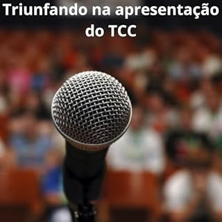 Livro Triunfando na apresentação do TCC: Um guia passo a passo