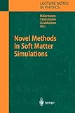 Novel Methods in Soft Matter Simulations, Karttunen, Mikko and Vattulainen, Ilpo, 3540209166
