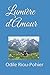 Lumière d'Amour (French Edition) by Mme Odile Riou- Pohier