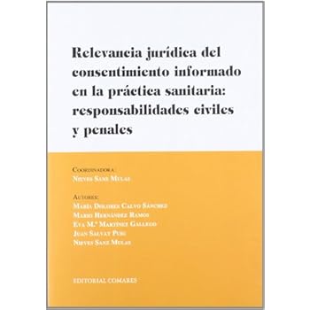 Relevancia juridica del consetimiento informado en la practica Relevancia juridica del consetimiento informado en la practica