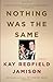 Nothing Was the Same (Vintage) - Book by Kay Redfield Jamison