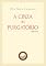 Livro A Cinza do Purgatório (Com notas): Ensaios