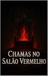 Livro Chamas no Salão Vermelho