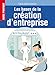 Les bases de la création d'entreprise (French Edition) by 