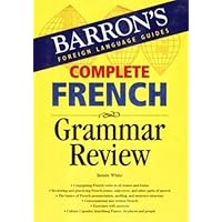 Complete French Grammar Review (Barron's Grammar Series)
