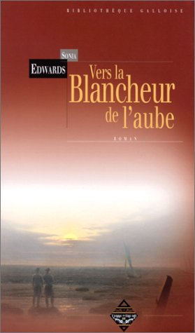 Vers la blancheur de l'aube