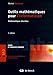Outils mathématiques pour l'informaticien : Mathématiques discrètes, Cours et exercices corrigés by 