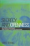 Front cover for the book Secrecy and openness : the federal government from Menzies to Whitlam and beyond by Greg Terrill