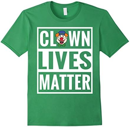 Men's Clown Lives Matter Happy Silly Red Nose Circus Parody Shirt XL Grass