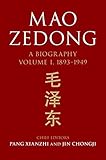 Mao Zedong: Volume 1, 1893-1949: A Biography (The Cambridge China Library) by 