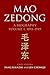Mao Zedong: Volume 1, 1893-1949: A Biography (The Cambridge China Library) by 