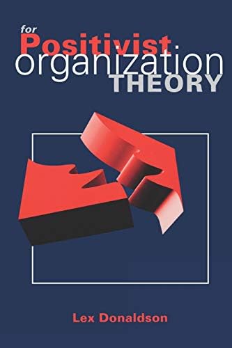 ORGANIZATION THEORY:MODERN, SYMBOLIC, & POSTMODERN PERSPECTIVES 4E