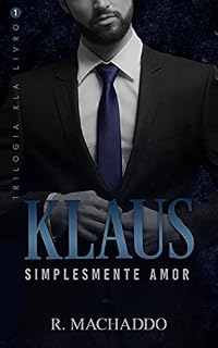 Livro KLAUS: (Trilogia KLA - Livro 1)