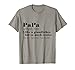 Definition Of PaPa T-Shirt Gift For Father's Day