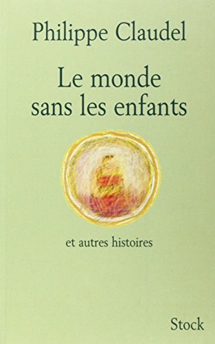 Le  monde sans les enfants