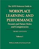 The ASTD Reference Guide to Professional Human Resource Development Roles and Competencies, Rothwell, William J. and Sredl, Henry J., 087425177X