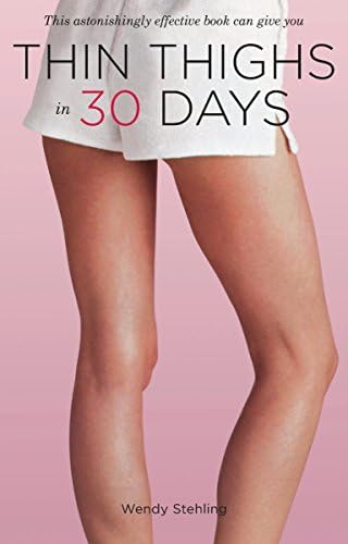 Thin Thighs in 30 Days Paperback – April 29, 2010