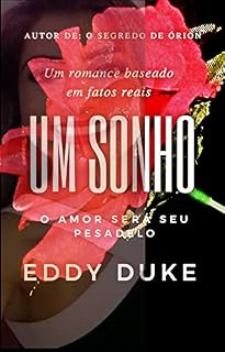 Livro Um Sonho: O amor será seu pesadelo