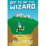 Off to Be the Wizard (Magic 2.0)