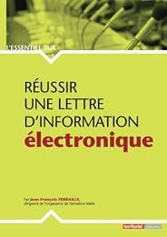 Réussir une lettre d'information électronique