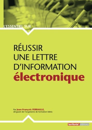 Réussir une lettre d'information électronique