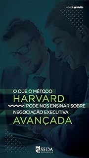 Livro O que o método Harvard pode nos ensinar sobre negociação executiva avançada?