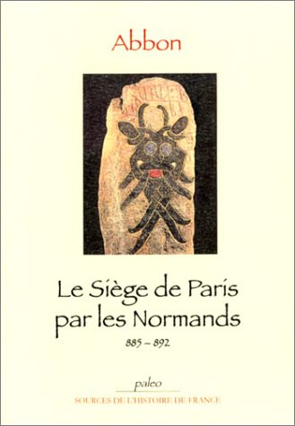 Le  siège de Paris par les Normands