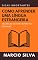 Livro Como aprender um idioma estrangeiro?: Técnicas de um expert em idiomas