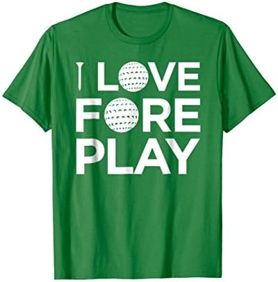 Mens I Love Fore Play Funny Golf Humor Sports Tee 3XL Kelly Green