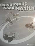 Developing Good Health 4 Quiz, Test and Worksheet key