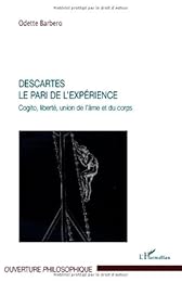 Descartes, le pari de l'expérience