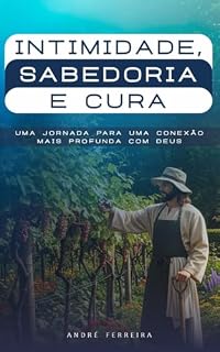 Livro Intimidade, Sabedoria e Cura