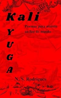 Livro Kali Yuga: Poemas para assistir ao fim do mundo