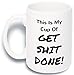 Famiworths15 oz Large Funny Coffee Mug: My Cup Of Get Shit Done Unique Ceramic Novelty Gag Gift for Men & Women Who Love Tea Mugs & Coffee Cups