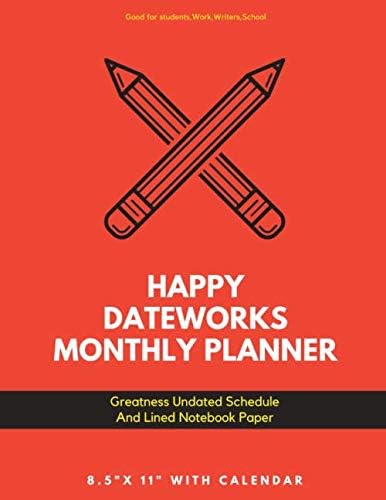 Happy Dateworks Monthly Planner: Greatness Undated Schedule And Lined Notebook Paper - Red