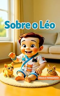 Livro 10. Sobre o Léo (Gatinho Léo)