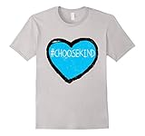 #ChooseKind T Shirt Choose Kind Shirt Anti Bullying T Shirt