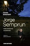 Jorge Semprun. Entre résistance et résilience (French Edition) by 