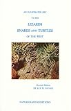 An Illustrated Key to the Lizards, Snakes, and Turtles of the West, Savage, Jay M., 0911010947